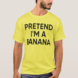 Påstå att jag är en Banana Funny Lazy Halloween Co T Shirt