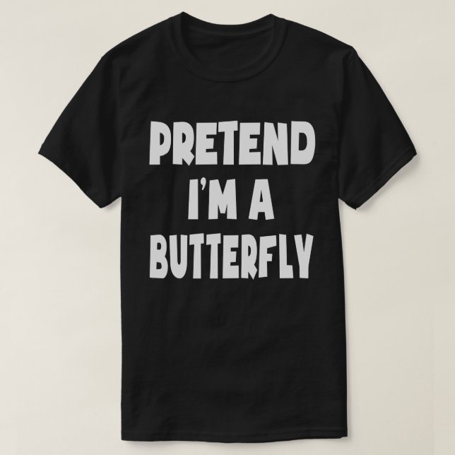 Påstå att jag är en batterflay, underlig Easy Hall T Shirt (Design framsida)