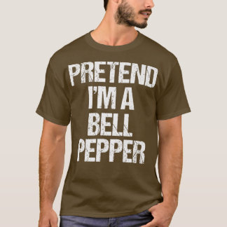 Påstå att jag är en Bell Pepper Costume Funny Lazy T Shirt