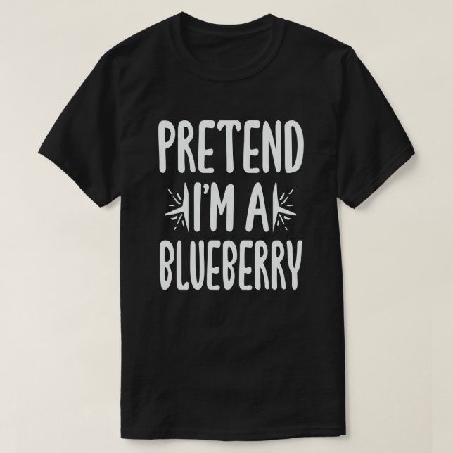 Påstå att jag är en blueberry Easy Halloween Costu T Shirt (Design framsida)