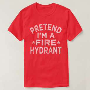 Påstå att jag är en brandhydrant funny Halloween C T Shirt