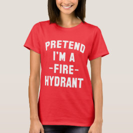 Påstå att jag är en brandhydrant funny Halloween T Shirt
