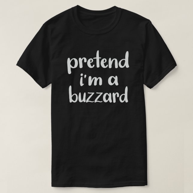 Påstå att jag är en Buzzard-fin Easy Halloween Cos T Shirt (Design framsida)