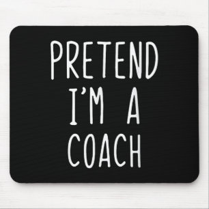Påstå att jag är en Coach Costume Halloween Lazy A Musmatta