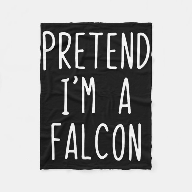 Påstå att jag är en Falcon Costume Halloween Funny Fleecefilt (Framsidan)