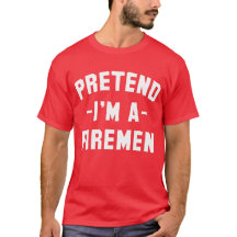 Påstå att jag är en Firemen Funny Halloween