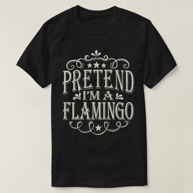 Påstå att jag är en Flamingo Easy Lazy Halloween C T Shirt (Design framsida)