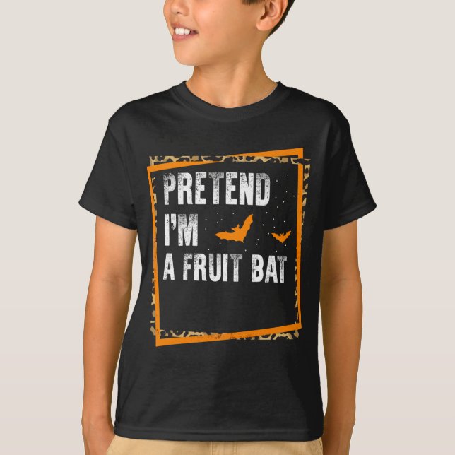 Påstå att jag är en fruit Fladdermus Easy Lazy Hal T Shirt (Framsida)