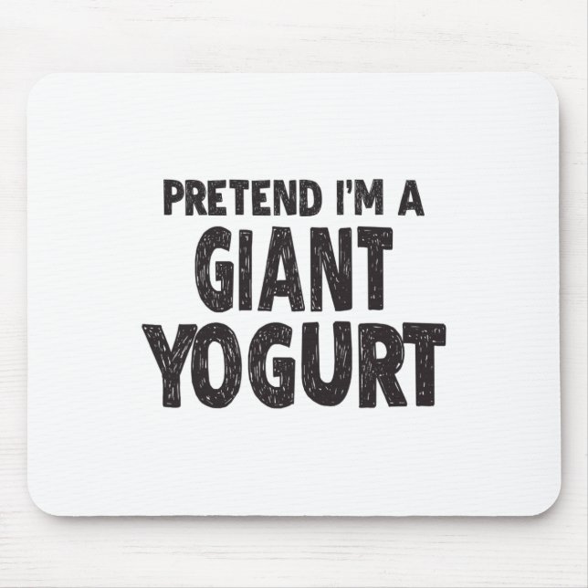 Påstå att jag är en giant Yogurt - Easy Halloween  Musmatta (Framsidan)