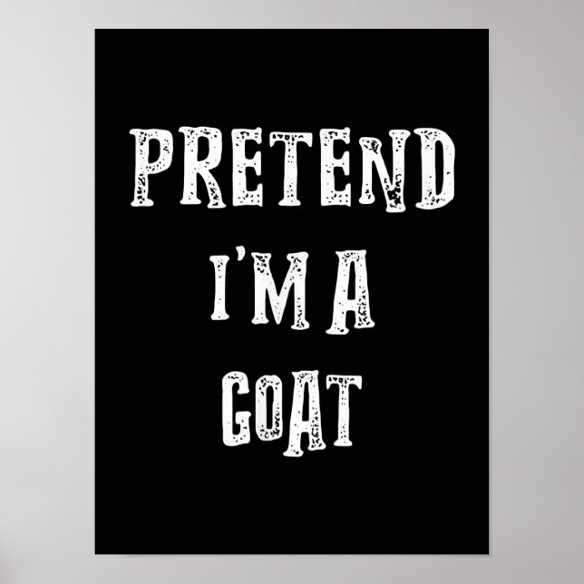 Påstå att jag är en goat Halloween Costume Poster (Framsidan)