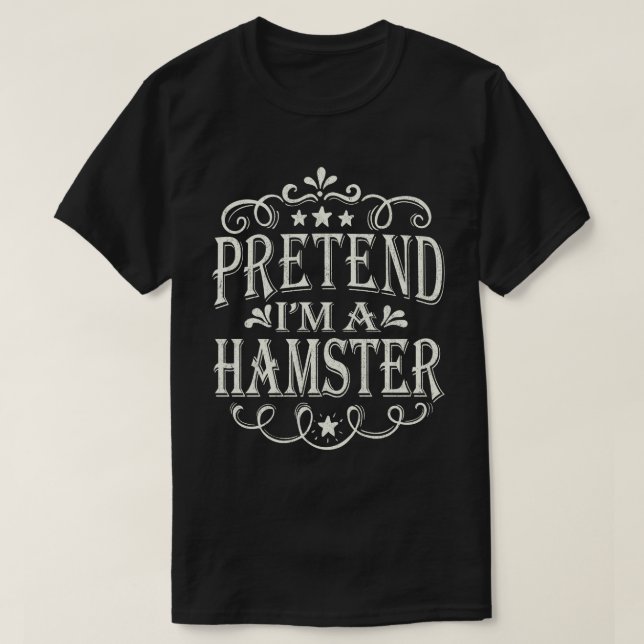 Påstå att jag är en hamster Easy Lazy Halloween Co T Shirt (Design framsida)