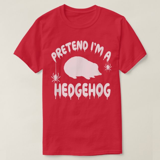 Påstå att jag är en Hedgehog - Spooky Cute Simple  T Shirt (Design framsida)