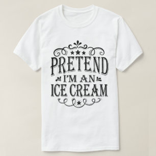 Påstå att jag är en Ice Cream Lazy Halloween Costu T Shirt