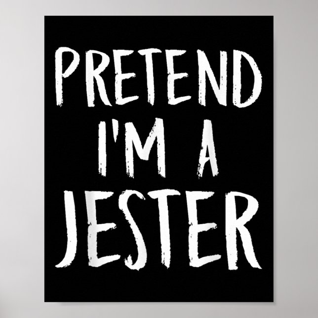 Påstå att jag är en Jester-familj Funny Halloween  Poster (Framsidan)