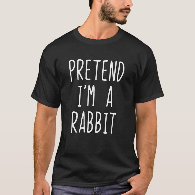 Påstå att jag är en kanindräkt Halloween Quick Sim T Shirt (Framsida)