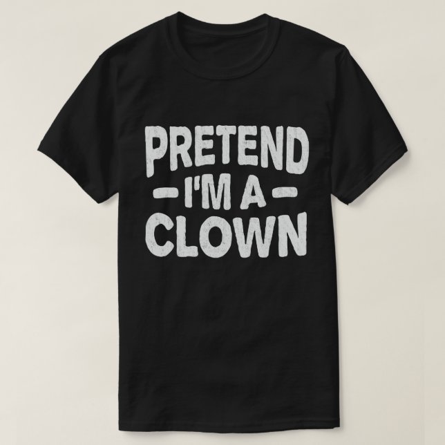 Påstå att jag är en klok, lätt lazy Halloween Cost T Shirt (Design framsida)