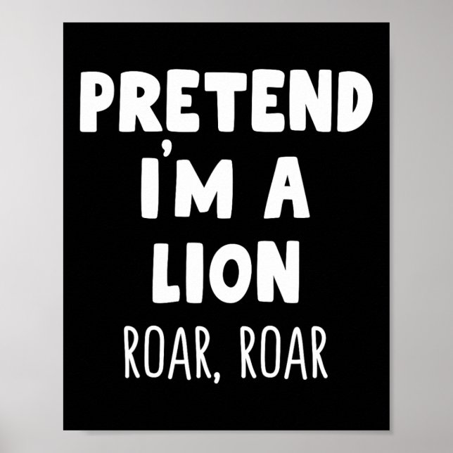 Påstå att jag är en Lejon Roar Halloween Costume F Poster (Framsidan)