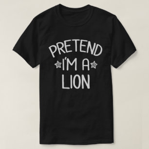 Påstå att jag är en Lejon, snygg Halloween-kostym T Shirt