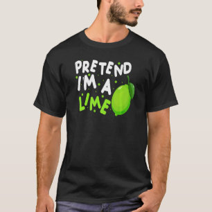 Påstå att jag är en lime lätt Halloween-dräkt T Shirt