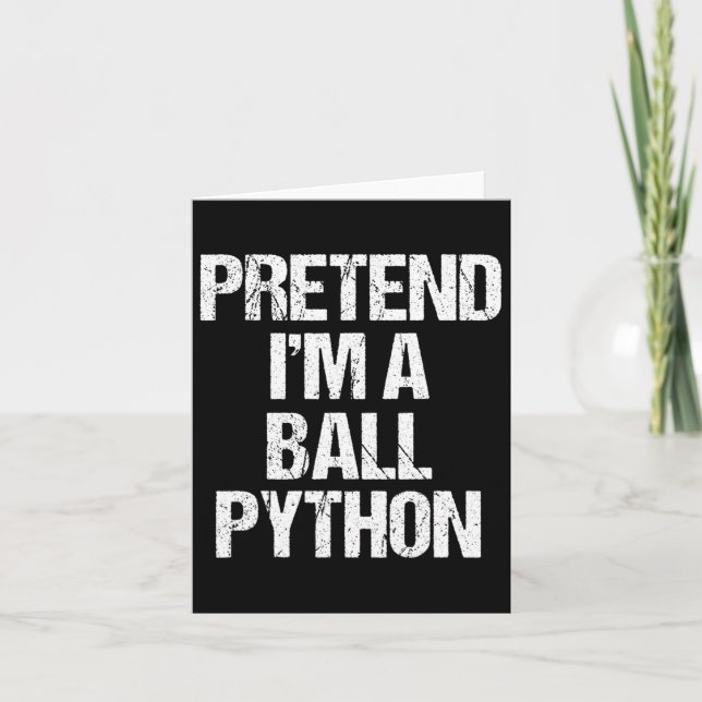 Påstå att jag är en ll Python Costume Funny Hallow Kort (Framsida)