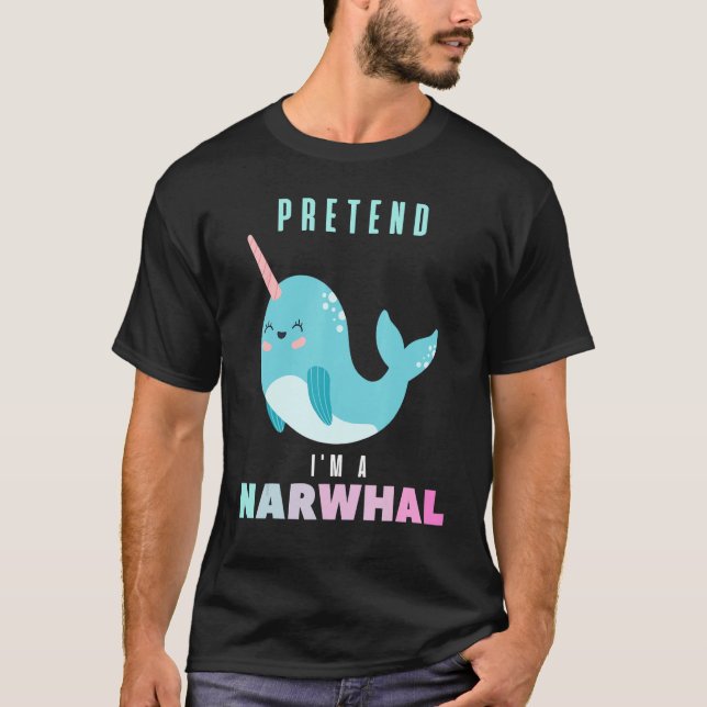 Påstå att jag är en Narwhal Halloween Costume Matc T Shirt (Framsida)