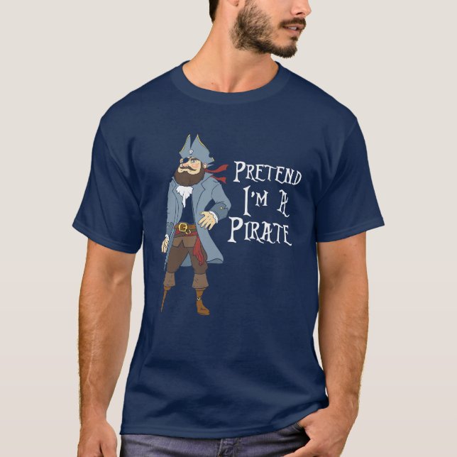 Påstå att jag är en Pirat Funny Treasure Hunt T Shirt (Framsida)