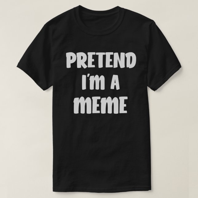 Påstå att jag är en PM Funny Halloween Costume Gif T Shirt (Design framsida)