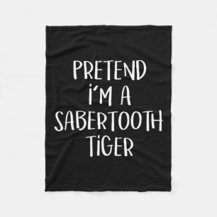 Påstå att jag är en Sabertooth Tiger Costume Funny Fleecefilt