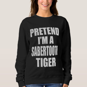 Påstå att jag är en Sabertooth Tiger Lazy Easy Las T Shirt