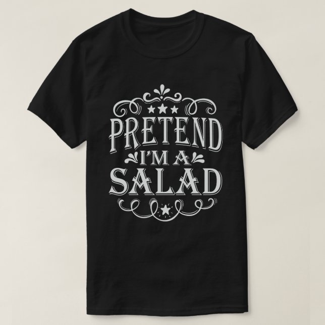 Påstå att jag är en Salad Easy Lazy Halloween Cost T Shirt (Design framsida)