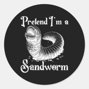 Påstå att jag är en Sandworm Funny Halloween Costu Runt Klistermärke