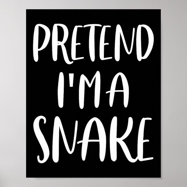 Påstå att jag är en snake Lazy Halloween Costume Poster (Framsidan)