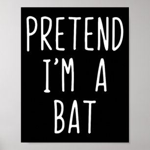 Påstå att jag är en T Costume Halloween Funny Lazy Poster