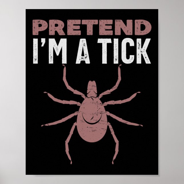 Påstå att jag är en Tick Halloween Costume Poster (Framsidan)