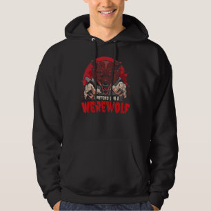 Påstå att jag är en varulv Red Måne för Vargar Flä Hoodie