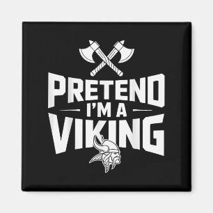 Påstå att jag är en Viking Halloween Costume Magnet