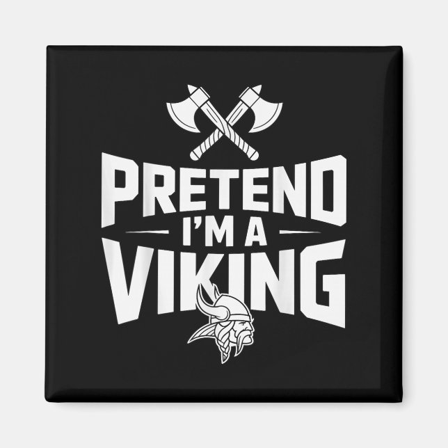 Påstå att jag är en Viking Halloween Costume Magnet (Framsidan)