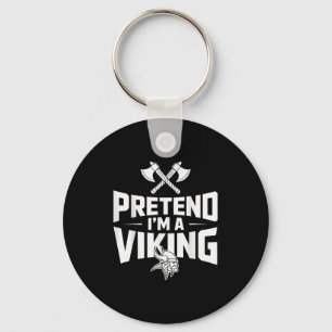 Påstå att jag är en Viking Halloween Costume Nyckelring