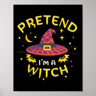 Påstå att jag är en Witch Ghost Halloween Costume Poster