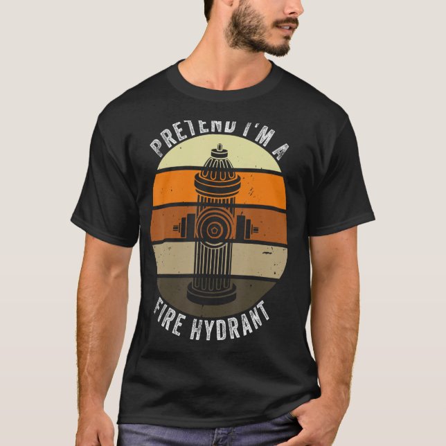 Påstå att jag är ett brandhydrant Retro Lazy Hallo T Shirt (Framsida)