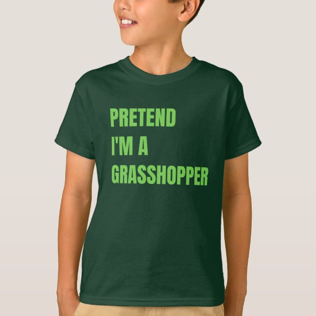 Påstå att jag är Grashopper Barn TShirt T Shirt (Framsida)