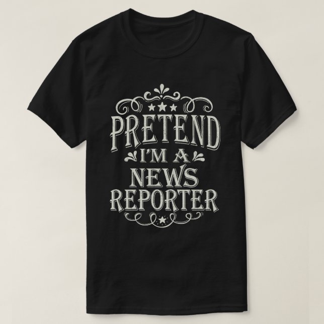 Påstå att jag är nyhetsreporter Easy Halloween Cos T Shirt (Design framsida)
