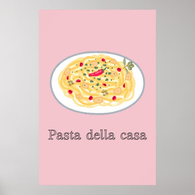 Pasta Della Casa Aglio Olio Rosa Kök Affisch (Framsidan)