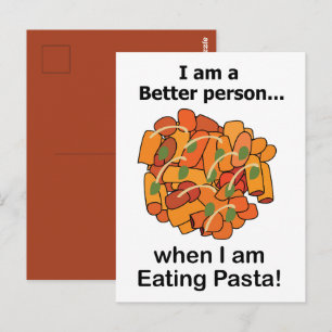 Pasta gör mig bättre Rolig pastakärlek Vykort