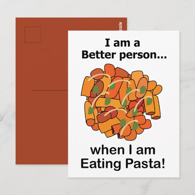 Pasta gör mig bättre Rolig pastakärlek Vykort (Fram/baksida)