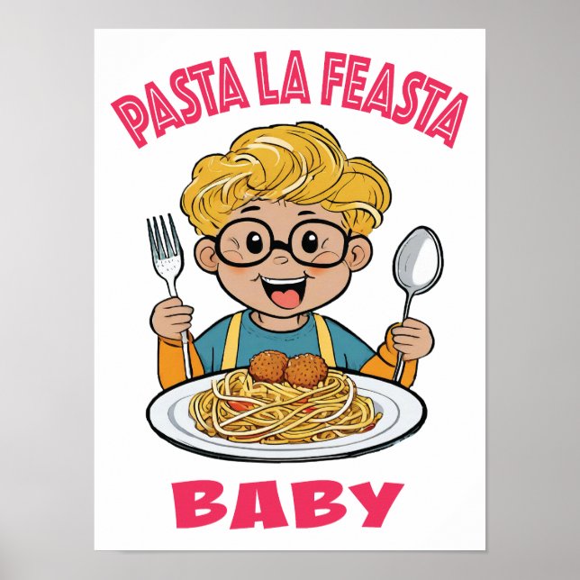 Pasta La Feasta Baby Poster (Framsidan)