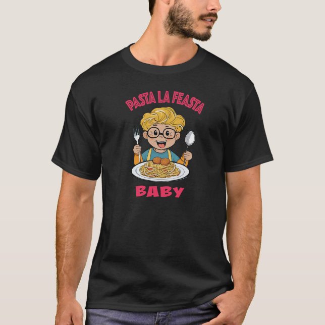 Pasta La Feasta Baby T Shirt (Framsida)