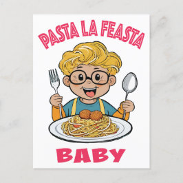 Pasta La Feasta Baby Vykort
