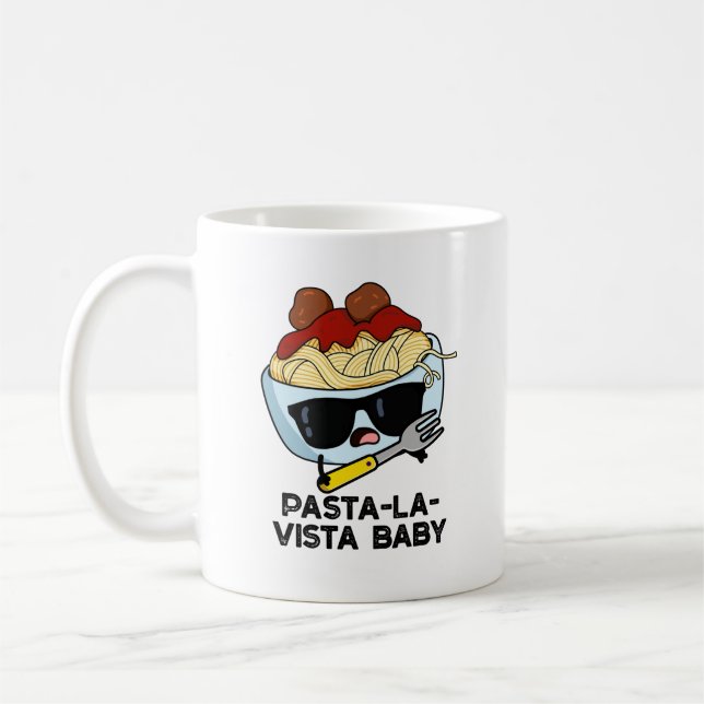 Pasta-la-vista Baby Funny Food Pasta Pun Kaffemugg (Vänster)