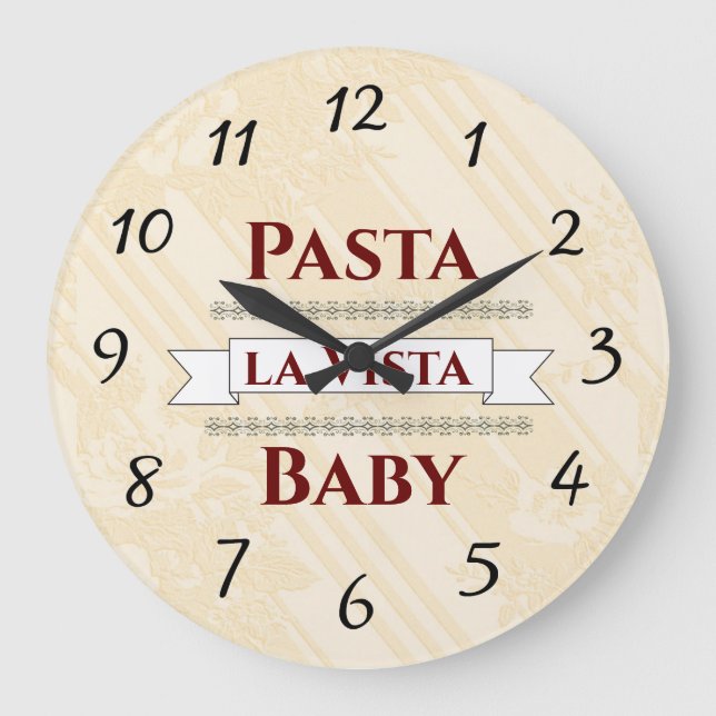 Pasta la Vista Baby Stor Klocka (Framsida)